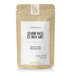Tee Schön dass es dich gibt – TaTeeTaTa